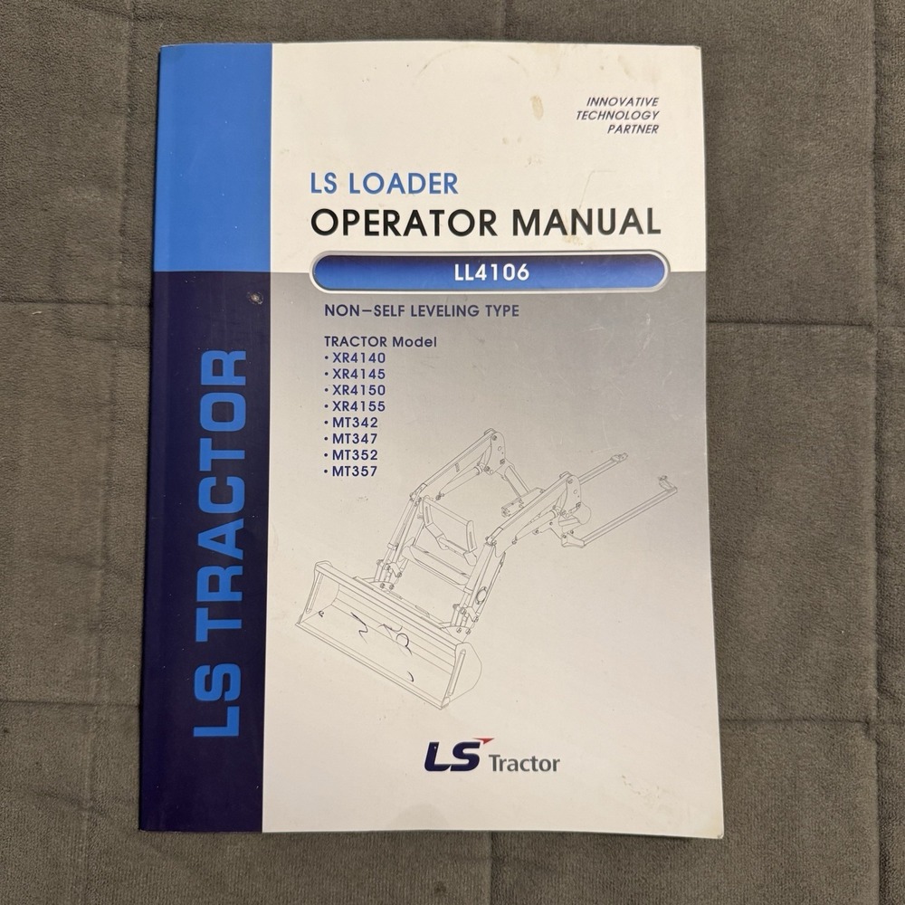 LS Tractor Loader Operator Manual LL4106